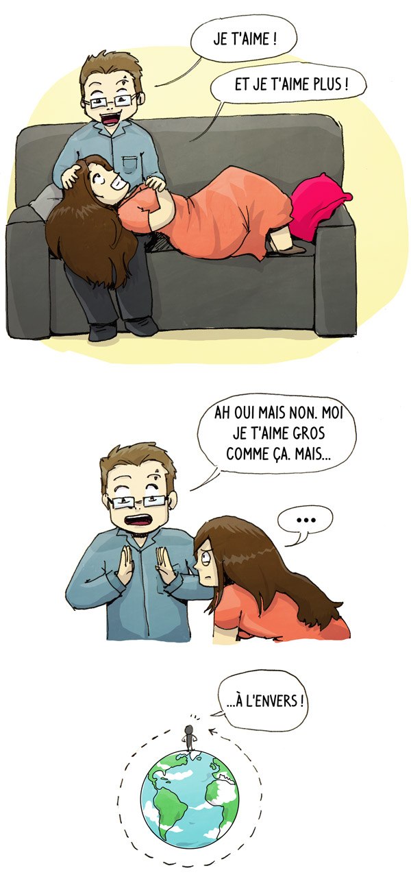 Anecdote : dans la vraie vie, ces propos ont fait l'objet de deux discussions distinctes. C'est qu'on aime comparer, Chéridamour et moi, à quel point l'un aime l'autre :D Image : Chéridamour me dit qu'il m'aime gros comme le tour de la terre