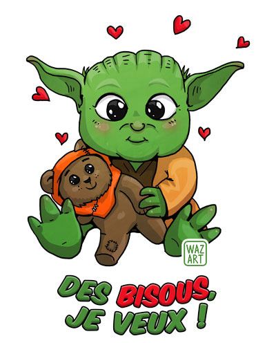 Un grand merci à Chéridamour qui comme toujours m'a trouvé le slogan qui tue. Il aurait dû bosser dans la pub ! En vrai je suis sûre qu'il sniffe du sucre glace. design t-shirt bébé yoda des bisous je veux