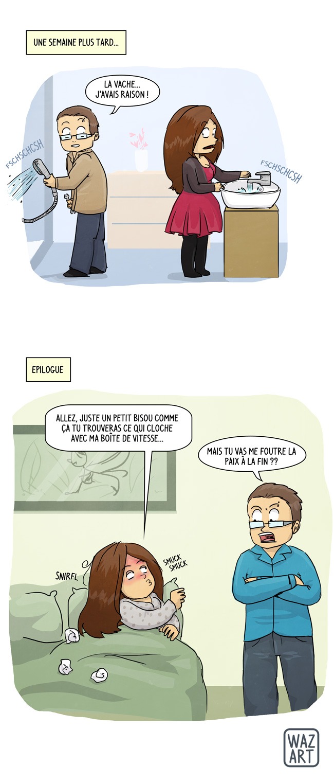 On dirait que j'invente, mais non, vraiment pas. Enfin, si, c'es Bôpapa qui a changé le mitigeur, mais pour le reste c'est du vécu. une fois le mitigeur changé, il avait raison : plus de souci d'eau chaude. Du coup je me le garde sous le coude pour réparer ma boîte de vitesses !